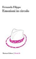 Ebook Emozioni in circolo di Fernanda Filippo edito da Musicaos Editore