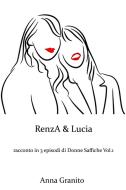 Ebook Renza & lucia di Anna Granito edito da Anna Granito