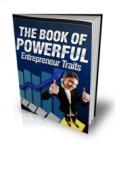 Ebook The Book of Powerful Entrepreneur Traits di Ouvrage Collectif edito da Ouvrage Collectif
