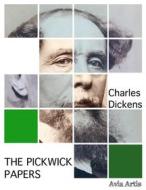 Ebook The Pickwick Papers di Charles Dickens edito da Avia Artis