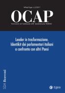 Ebook OCAP 2.2011 - Leader in trasformazione. Identikit dei parlamentari italiani a confronto con altri Paesi di AA.VV. edito da Egea