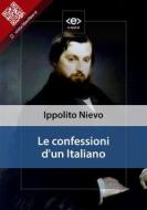 Ebook Le confessioni d&apos;un Italiano di Ippolito Nievo edito da E-text