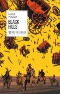 Ebook Black Hills di Luca Mazza edito da Moscabianca Edizioni