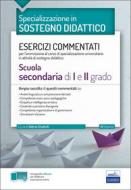 Ebook La specializzazione in Sostegno Didattico - Esercizi commentati (Secondaria) di Rosaria Capobianco, Maria Stella edito da EdiSES Edizioni