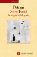 Ebook Slow Food di Carlo Petrini edito da Editori Laterza
