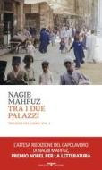Ebook Tra i due palazzi di Nagib Mahfuz edito da Crocetti