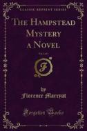 Ebook The Hampstead Mystery a Novel di Florence Marryat edito da Forgotten Books
