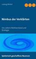 Ebook Nimbus der Verklärten di Ludwig Weibel edito da Books on Demand