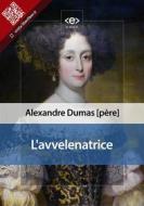 Ebook L&apos;avvelenatrice di Alexandre Dumas [père] edito da E-text