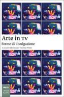 Ebook Arte in TV di AA VV edito da Johan & Levi