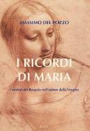 Ebook I ricordi di Maria di Massimo Del Pozzo edito da EDUSC