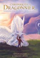Ebook Chroniques d&apos;un Dragonnier di Virginie Lafon, Simon Dauger edito da Books on Demand