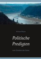 Ebook Politische Predigten di Michael Pflaum edito da Books on Demand