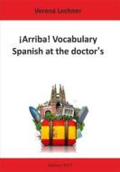 Ebook ¡Arriba! Vocabulary di Verena Lechner edito da Books on Demand