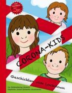 Ebook Corona-Kids di Iris Güldenpfennig, Stephanie Jordan-Schoenke edito da Books on Demand