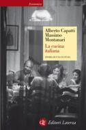 Ebook La cucina italiana di Massimo Montanari, Alberto Capatti edito da Editori Laterza