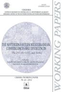 Ebook The Southern-Eastern Mediterranean: convergences and divergences di BEZEN BALAMIR COSKUN, ELENA MAESTRI, VALERIA FIORANI PIACENTINI edito da EDUCatt