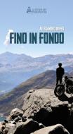 Ebook Fino in fondo di Orfeo Alessandro edito da La strada per Babilonia