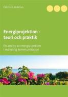 Ebook Energiprojektion teori och praktik di Emma Lindelius edito da Books on Demand