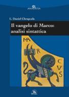 Ebook Il vangelo di Marco: analisi sintattica di Les?aw Daniel Chrupca?a edito da TS Edizioni