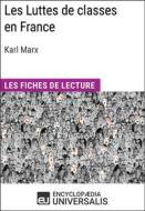 Ebook Les Luttes de classes en France de Karl Marx di Encyclopaedia Universalis edito da Encyclopaedia Universalis