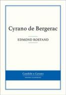 Ebook Cyrano de Bergerac di Edmond Rostand edito da Candide & Cyrano