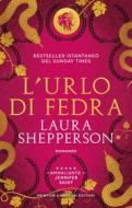 Ebook L'urlo di Fedra di Laura Shepperson edito da Newton Compton Editori