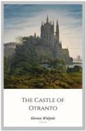 Ebook The Castle of Otranto di Horace Walpole edito da Qasim Idrees