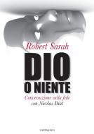 Ebook Dio o niente di Robert Sarah edito da Edizioni Cantagalli