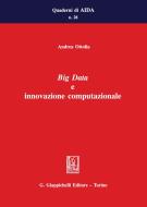 Ebook Big Data e innovazione computazionale di Andrea Ottolia edito da Giappichelli Editore