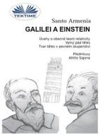 Ebook Galilei A Einstein di Santo Armenia edito da Tektime