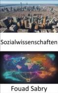 Ebook Sozialwissenschaften di Fouad Sabry edito da Eine Milliarde Sachkundig [German]