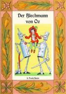 Ebook Der Blechmann von Oz - Die Oz-Bücher Band 12 di L. Frank Baum edito da Books on Demand