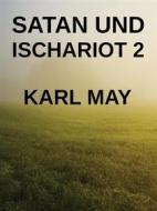 Ebook Satan und Ischariot 2 di Karl May edito da Books on Demand
