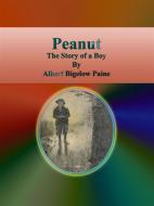 Ebook Peanut di Albert Bigelow Paine edito da Publisher s11838