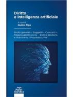 Ebook Diritto e intelligenza artificiale di Guido Alpa edito da Pacini Editore