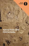 Ebook Fontamara di Silone Ignazio edito da Mondadori
