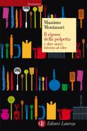 Ebook Il riposo della polpetta e altre storie intorno al cibo di Massimo Montanari edito da Editori Laterza