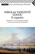 Ebook Il cappotto di Nikolaj Gogol' edito da Feltrinelli Editore