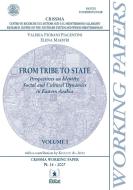 Ebook From Tribe to State - Volume 1 di FIORANI PIACENTINI VALERIA, MAESTRI ELENA, AL-AZRI KHALID edito da EDUCatt