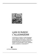 Ebook L&apos;allucinazione di Luigi Di Ruscio edito da Affinità Elettive