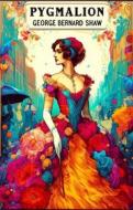 Ebook Pygmalion(Illustrated) di George Bernard Shaw edito da Micheal Smith