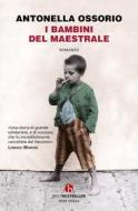 Ebook I bambini del maestrale di Antonella Ossorio edito da Beat