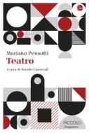 Ebook Teatro di Pensotti Mariano edito da Il Saggiatore