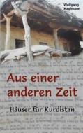 Ebook Aus einer anderen Zeit di Wolfgang Kaufmann edito da Books on Demand