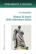 Ebook Sintesi di storia della letteratura latina di Lisa Benedetti edito da LED Edizioni Universitarie