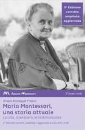 Ebook Maria Montessori, una storia attuale di Grazia Honegger Fresco edito da Il Leone Verde Edizioni