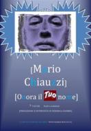 Ebook Onora Il Tuo Nome Volume 7 di Mario Chiauzzi edito da MarioChiauzzi