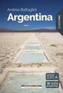 Ebook Argentina di Battaglini Andrea edito da Morellini Editore