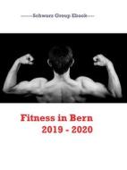 Ebook Fitness in Bern 2019 - 2020 di Schwarz Group edito da Books on Demand